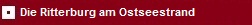 Eine Ritterburg - ein Kindertraum - doch hier.......