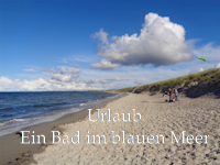 Urlaub - Ein Bad im blauen Meer